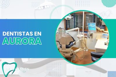 Dentistas en Aurora