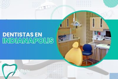 Dentistas en Indianapolis