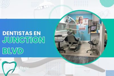 Dentistas en Junction Blvd