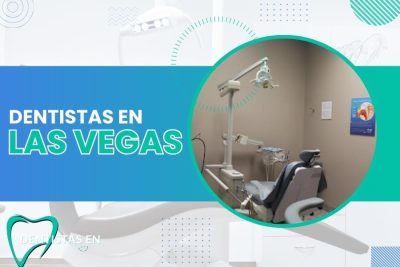 Dentistas en Las Vegas