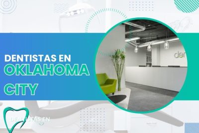 Dentistas en Oklahoma City