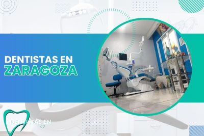 Dentistas en Zaragoza